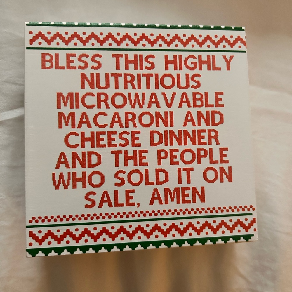 Home alone, Bless This Macaroni and Cheese Sign